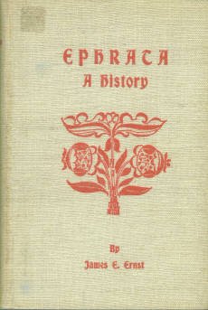 Ernst, James E. Ephrata: A History
