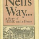 Matthews, Hugh A. Neil's Way: A Story Of Home And A Home
