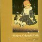 Smith, Patricia R. Modern Collector Dolls [First Series]