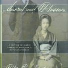 Pagnamenta, Peter. Sword And Blossom: A British Officer's Enduring Love For A Japanese Woman