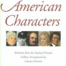 Lewis, R. W. B,  American Characters: Selections From The National Portrait Gallery...