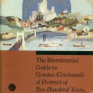 Giglierano, Geoffrey. The Bicentennial Guide To Greater Cincinnati: A Portrait Of Two Hundred Years