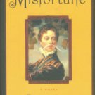 Stace, Wesley. Misfortune