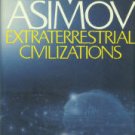 Asimov, Isaac. Extraterrestrial Civilizations