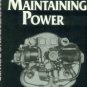 Editors Of Light Plane Maintenance Magazine. Firewall Forward -- Maintaining Power
