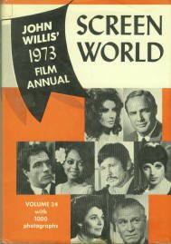 Willis, John. Screen World: 1973, Volume 24