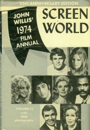 Willis, John. Screen World: 1974, Volume 25