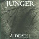 Junger, Sebastian. A Death In Belmont