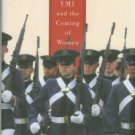 Brodie, Laura Fairchild. Breaking Out: VMI and the Coming of Women