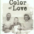 Cheek, Gene. The Color Of Love: A Mother's Choice In The Jim Crow South