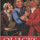 Porter, Roy. Quacks: Fakers & Charlatans in English Medicine