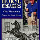 Richardson, Clive. The Horse Breakers