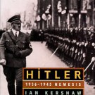 Kershaw, Ian. Hitler, 1936-1945: Nemesis