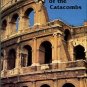 The Martyr Of The Catacombs: A Tale Of Ancient Rome