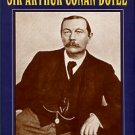Carr, John Dickson. The Life Of Sir Arthur Conan Doyle