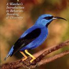 Hilty, S. Birds Of Tropical America: A Watcher's Introduction To Behavior, Breeding, And Diversity