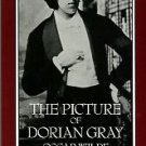 Wilde, Oscar. The Picture Of Dorian Gray: Authoritative Texts, Backgrounds, Reviews And Reactions...