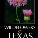 Ajilvsgi, Geyata. Wildflowers Of Texas