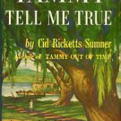 Sumner, Cid Ricketts. Tammy, Tell Me True