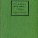 Dadant, C. P. First Lessons In Beekeeping