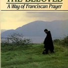 Talbot, John Michael. The Lover And The Beloved: A Way Of Franciscan Prayer