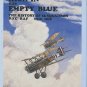 Revell, Alex. High In The Empty Blue: The History Of 56 Squadron, RFC/RAF, 1916-1919