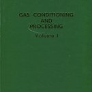 Campbell, John M. Gas Conditioning And Processing [2 Volumes]
