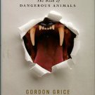 Grice, Gordon. Deadly Kingdom: The Book Of Dangerous Animals