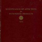Significance of ASTM Tests for Petroleum Products