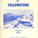 Whithorn, Bill and Doris. Pics & Quotes Of Yellowstone