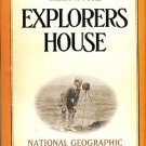 Poole, Robert M. Explorers House: National Geographic And The World It Made