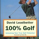 Leadbetter, David, and Simmons, Richard. 100% Golf: Unlocking Your True Golf Potential