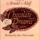Adoff, Arnold. Chocolate Dreams: Poems