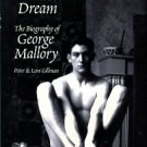 Gillman, Peter and Leni. The Wildest Dream: The Biography Of George Mallory