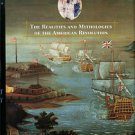 Harvey, Robert. A Few Bloody Noses: The Realities And Mythologies Of The American Revolution