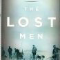 Tyler-Lewis, Kelly. The Lost Men: The Harrowing Saga Of Shackleton's Ross Sea Party