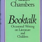 Chambers, Aidan. Booktalk: Occasional Writing On Literature And Children