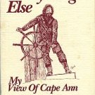 Siegenthaler, David A. A Part Of Everything Else: My View Of Cape Ann