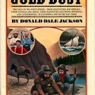 Jackson, Donald Dale. Gold Dust