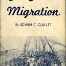Guillet, Edwin C. The Great Migration: The Atlantic Crossing By Sailing-ship Since 1770
