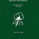 Scarborough, Robert Lee. 20th Century Cotton Experiences: The Boll Weevil Story, 1920-1990