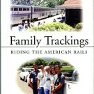 Hoggard, Rudy G. Family Trackings: Riding The American Rails