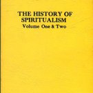 Doyle, Arthur Conan. The History Of Spiritualism [Volume One & Two]