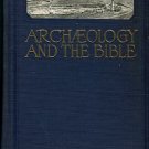 Barton, George A. Archaeology And The Bible