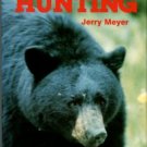 Meyer, Jerry. Bear Hunting