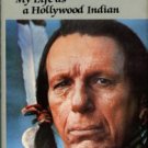 Cody, Iron Eyes, and Perry, Collin. Iron Eyes: My Life As A Hollywood Indian