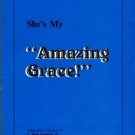 Hamrick, Grace Rutledge, and Hamrick, C. Rush. She's My Amazing Grace! : Selected Columns