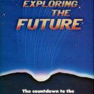 Phillips, John. Exploring The Future