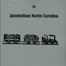 Watson, Alan D. Internal Improvements In Antebellum North Carolina