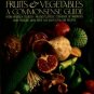 Schneider, Elizabeth. Uncommon Fruits & Vegetables: A Commonsense Guide